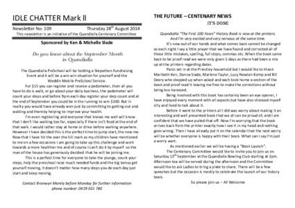 THE FUTURE – CENTENARY NEWS  IDLE CHATTER Mark ll Newsletter No: 109  th