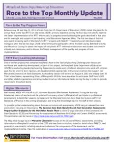 Maryland State Department of Education  Race to the Top Monthly Update Lillian M. Lowery, Ed.D., State Superintendent of Schools  May 2013