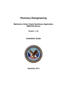 Pharmacy Reengineering Medication Order Check Healthcare Application (MOCHA) Server Version[removed]Installation Guide