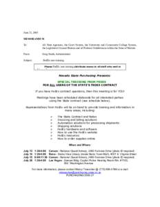 June 21, 2005 MEMORANDUM To: All State Agencies, the Court System, the University and Community College System, the Legislative Counsel Bureau and all Political Subdivisions within the State of Nevada