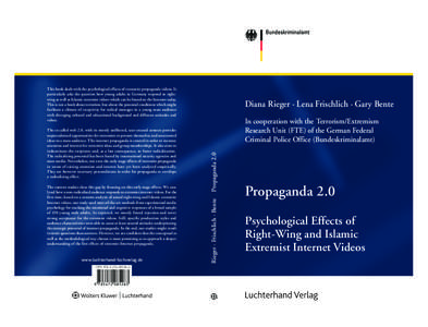 08526000_BKA Band 44_Layout[removed]:34 Seite 1  This book deals with the psychological effects of extremist propaganda videos. It