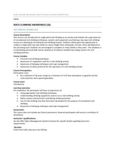 NEW ZEALAND MOUNTAIN SAFETY COUNCIL COURSE DESCRIPTION  ABSEIL ROCK CLIMBING AWARENESS (16) LAST UPDATED: OCTOBER 2013