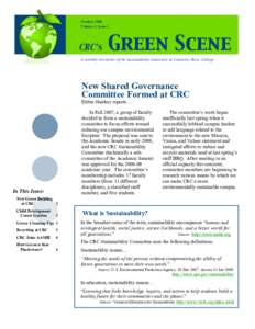 October 2008 Volume 1, Issue 1 CRC’s  Green Scene