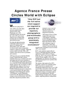 Agency France Presse Circles World with Eclipse
