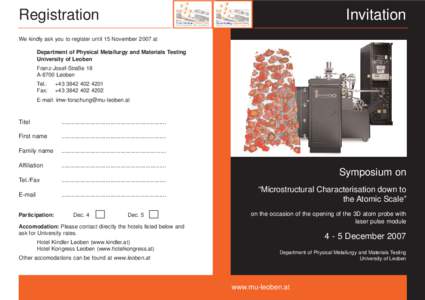 Registration  Invitation We kindly ask you to register until 15 November 2007 at Department of Physical Metallurgy and Materials Testing