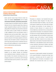 CANADIAN ANTIMICROBIAL RESISTANCE ALLIANCE AZOLES FOR THE TREATMENT OF INVASIVE FUNGAL INFECTIONS Authored by Dr. Daniel Thirion