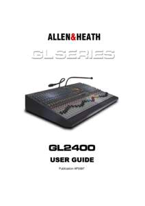 ALLEN&HEATH  GL2400 USER GUIDE Publication AP5597