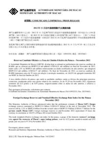 澳門金融管理局 AUTORIDADE MONETÁ RIA DE MACAU MONETARY AUTHORITY OF MACAO 新聞稿 / COMUNICADO À IMPRENSA / PRESS RELEASE