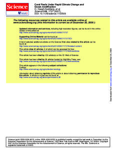 Coral Reefs Under Rapid Climate Change and Ocean Acidification O. Hoegh-Guldberg, et al. Science 318, [removed]); DOI: [removed]science[removed]The following resources related to this article are available online at