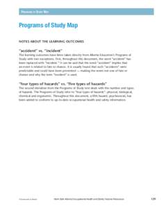 Programs of Study Map  Programs of Study Map NOTES ABOUT THE LEARNING OUTCOMES  “accident” vs. “incident”