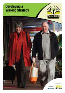 Developing a Walking Strategy A Guide for Councils F O R  C O U N C I L S