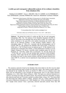 A noble gas and cosmogenic radionuclide analysis of two ordinary chondrites from Almahata Sitta Matthias M. M. MEIER1,2*, Kees C. WELTEN3, Marc W. CAFFEE4, Jon M. FRIEDRICH5,6, Peter JENNISKENS7, Kunihiko NISHIIZUMI3, Mu