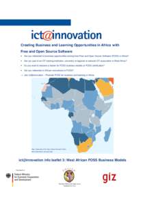 Creating Business and Learning Opportunities in Africa with Free and Open Source Software • Are you interested in business opportunities arising from Free and Open Source Software (FOSS) in Africa?