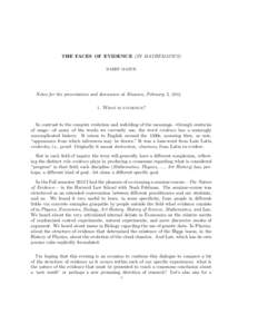 THE FACES OF EVIDENCE (IN MATHEMATICS) BARRY MAZUR Notes for the presentation and discussion at Museion, February 5, [removed]What is evidence?