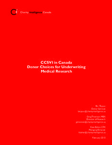 1  CCSVI in Canada Donor Choices for Underwriting Medical Research