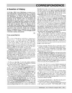 A Question of History In the May, 1993, issue of BioEssays, a review of several recent books on senescence by Dr C. S. Downes was published in our features column, ‘What the Books Say’ (BioEssays, vol. 15, pp