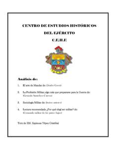 CENTRO DE ESTUDIOS HISTÓRICOS DEL EJÉRCITO C.E.H.E Análisis de: 1.