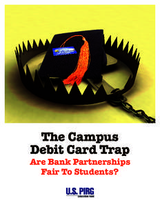 The Campus Debit Card Trap Are Bank Partnerships Fair To Students?  The Campus
