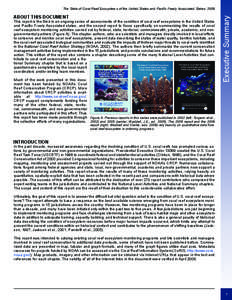 About this document  This report is the third in an ongoing series of assessments of the condition of coral reef ecosystems in the United States and Pacific Freely Associated states, and the second report to focus specif