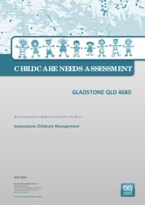 Microsoft Word - ICM - Childcare Needs Assessment - Gladstone, QLD (August2014)