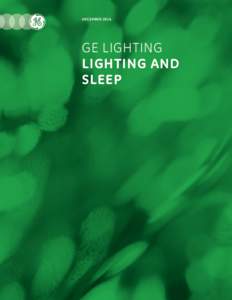 Anatomy / Melatonin / Pineal gland / Sleep / Light pollution / Jet lag / Seasonal affective disorder / Delayed sleep phase disorder / Lighting for the elderly / Circadian rhythms / Biology / Physiology