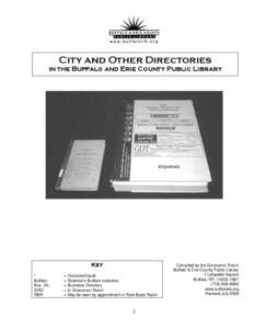 City and Other Directories in the Buffalo and Erie County Public Library Key * Buffalo