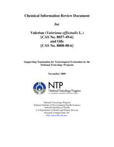 Chemical Information Review Document for Valerian (Valeriana officinalis L.) [CAS No[removed]and Oils [CAS No[removed]]