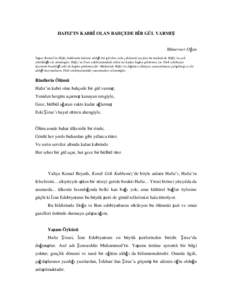 HAFIZ’IN KABR OLAN BAHÇEDE B R GÜL VARMI Münevver O an Ya ar Kemal’in Hâfız hakkında kaleme aldı ı bir iirden yola çıkılarak yazılan bu makalede Hâfız’ın çok