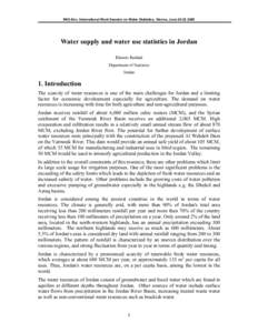 IWG-Env, International Work Session on Water Statistics, Vienna, June[removed]Water supply and water use statistics in Jordan Khamis Raddad Department of Statistics Jordan