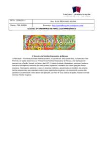 DATA: Site: BLOG PEDRINHO AGUIAR Cliente: FBN BRASIL