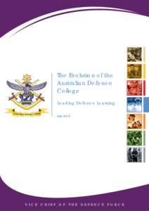 Military academies / Australian Defence College / Australian Defence Force Academy / Staff college / Australian Defence Force / Royal Australian Air Force / CDSS / RAAF Williams / Royal Military College /  Duntroon / Military / Education in the Australian Capital Territory / Australia