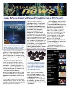 ISSUE 5: MARCH 2010    Nauru To Seek Advisory Opinion through Council at 16th Session Three main components to a mining system:  Seafloor Mining Tool, Riser & Lifting System 