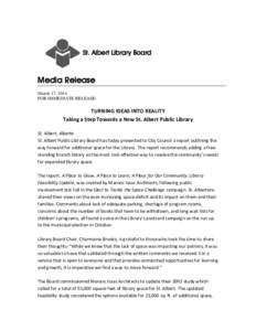 St. Albert Library Board  Media Release March 17, 2014 FOR IMMEDIATE RELEASE: