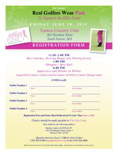 2nd Annual  Real Golfers Wear Pink To Support the Ellie Fund  FRIDAY JUNE 20, 2014