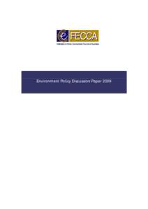Environment Policy Discussion Paper 2009  1 FECCA Environment Policy Discussion Paper Why an Environment Policy?