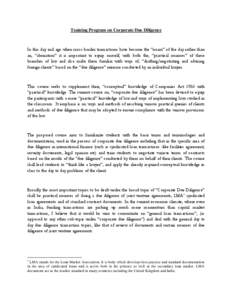 Training Program on Corporate Due Diligence  In this day and age when cross-border transactions have become the “norm” of the day rather than an, “aberration” it is important to equip oneself, with both the, “p
