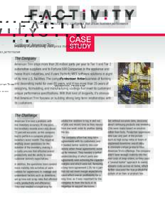 Providing manufacturing intelligence that drives business performance  Customer: American Trim CASE STUDY
