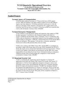 VCGI Quarterly Operational Overview For the Board of Directors of the Vermont Center for Geographic Information, Inc. March[removed]FY 2013)