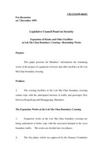 CB[removed]For discussion on 7 December 1999 Legislative Council Panel on Security Expansion of Kiosks and Other Facilities