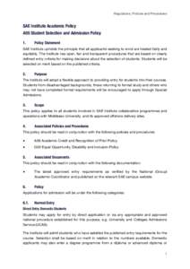 Regulations, Policies and Procedures  SAE Institute Academic Policy A05 Student Selection and Admission Policy 1.