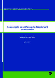 SECRÉTARIAT GÉNÉRAL DU COMITÉ NATIONAL  Les conseils scientifiques de département Les ordres du jour  Mandat[removed]