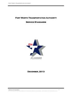 Fort Worth Transportation Authority  Fort Worth Transportation Authority Service Standards  December, 2013
