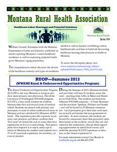 Montana Rural Health Association Spring 2013 William Connell, Economist with the Montana  needed as well as barriers in fulfilling current