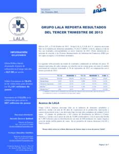 Resultados 3er. Trimestre, 2013 GRUPO LALA REPORTA RESULTADOS DEL TERCER TRIMESTRE DE 2013