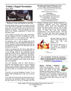 Trinity Chapel Newsletter June 2014 The Episcopal Church Welcomes You! Priest-in-Charge: The Reverend Marsha Hoecker Chapel Phone: [removed]; Home Phone[removed]