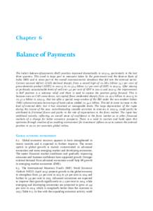 Chapter 6  Balance of Payments The India’s balance-of-payments (BoP) position improved dramatically in[removed], particularly in the last three quarters. This owed in large part to measures taken by the government and t