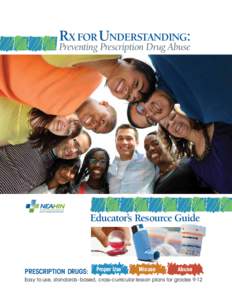 R x for Understanding:  Preventing Prescription Drug Abuse Educator’s Resource Guide