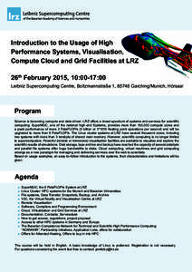 SuperMUC / Computer cluster / FLOPS / Leibniz-Rechenzentrum / High-performance computing / Cloud computing / K computer / Grid computing / Computing / Concurrent computing / Parallel computing