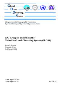 IOC Group of Experts on the Global Sea Level Observing System (GLOSS); seventh session, Honolulu, USA, 26-27 April 2001; IOC. Reports of meetings of experts and equivalent bodies; Vol.:168; 2001