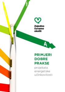 PRIMJERI DOBRE PRAKSE projekata energetske učinkovitosti